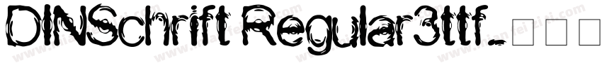 DINSchrift Regular3ttf字体转换